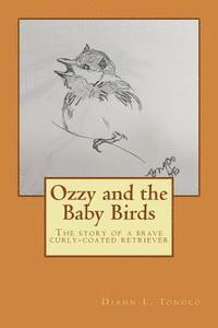 Diann L. Tongco - Ozzy and the Baby Birds, Häftad