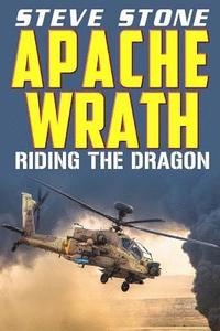bokomslag Apache Wrath: Riding the Dragon