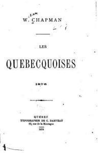 bokomslag Les Québecquoises, 1876