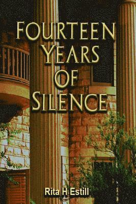 Fourteen Years of Silence 1