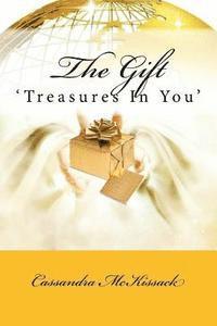 bokomslag The Gift: 'Treasures In You'