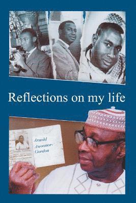 Reflections on my Life 1