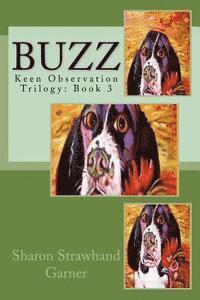 bokomslag Buzz: Keen Observation Trilogy: Book 3