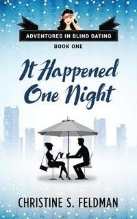 bokomslag It Happened One Night: Adventures in Blind Dating Book 1