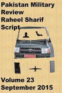 bokomslag Pakistan Military Review-Raheel Sharif Script