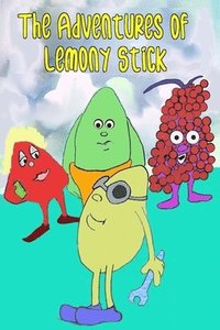 bokomslag The Adventures of Lemony Stick