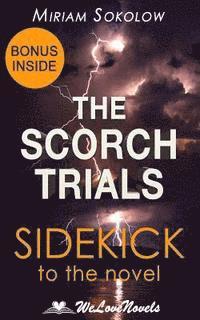 bokomslag The Scorch Trials (The Maze Runner, Book 2): A Sidekick to the James Dashner Boo