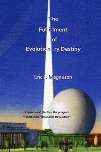 bokomslag Fulfillment of Evolutionary Destiny