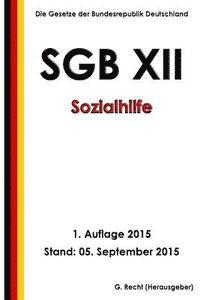 bokomslag SGB XII - Sozialhilfe, 1. Auflage 2015