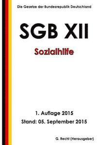 SGB XII - Sozialhilfe, 1. Auflage 2015 1