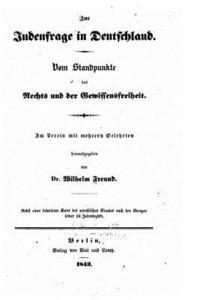 bokomslag Zur Judenfrage in Deutschland vom Standpunkte des Rechts und der Gewissensfreiheit im Verein mit mehrern Gelehrten