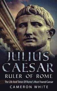 bokomslag Julius Caesar Ruler Of Rome