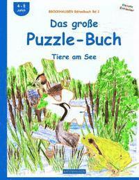 BROCKHAUSEN Rätselbuch Bd.1: Das große Puzzle-Buch: Tiere am See 1