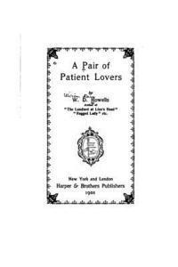 A Pair of Patient Lovers 1