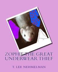 bokomslag Zophie the Great Underwear Thief