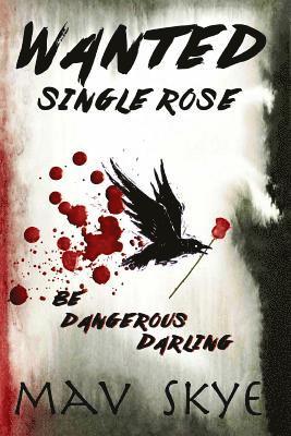 Wanted: Single Rose 1