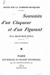 bokomslag Notes sur la Comédie-française, souvenirs d'un claqueur et d'un figurant