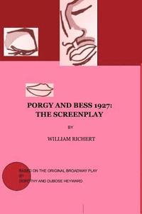 bokomslag Porgy and Bess 1927: The Screenplay