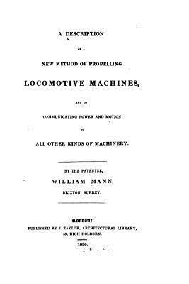 A Description of a New Method of Propelling Locomotive Machines 1