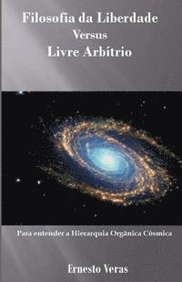 Livre Arbitrio Versus Filosofia Da Liberdade 1