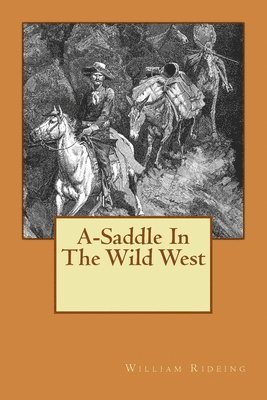 bokomslag A-Saddle In The Wild West