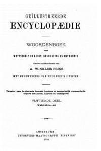 bokomslag Geïllustreerde encyclopaedie, woordenboek voor wetenschap en kunst, beschaving en nijverheid