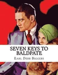 Earl Derr Biggers - Seven Keys to Baldpate, Häftad