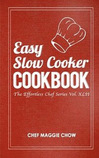 bokomslag Easy Slow Cooker Cookbook