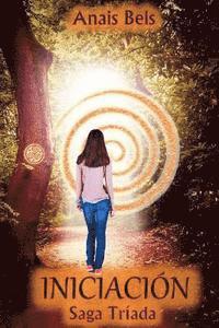 Anais Bels - Iniciación: Saga Tríada I, Häftad