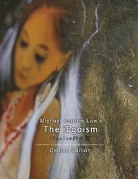 bokomslag Michael Andrew Law's iEgoism Deluxe Edition