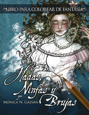 Hadas, Ninfas y Brujas - Libro para Colorear 1