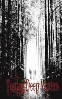 Kara Perkins, Tristen Snyder - Testing Deep Waters: Book One, Häftad