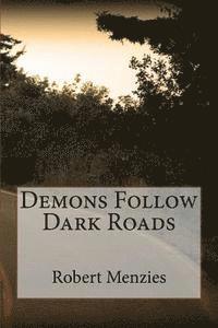 bokomslag Demons Follow Dark Roads