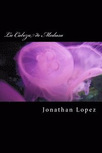 bokomslag La Cabeza de Medusa