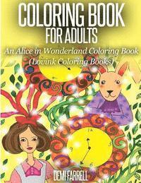 bokomslag COLORING BOOK FOR ADULTS An Alice in Wonderland Coloring Book: Lovink Coloring Books