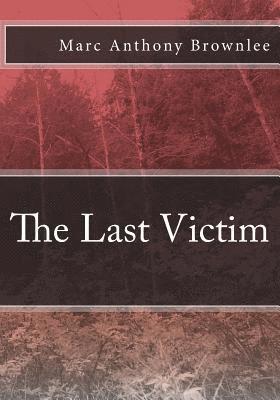 The Last Victim