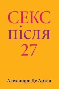 bokomslag Sex After 27 (Ukrainian Edition)