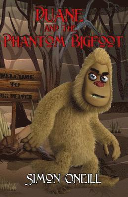 bokomslag Duane and the Phantom Bigfoot