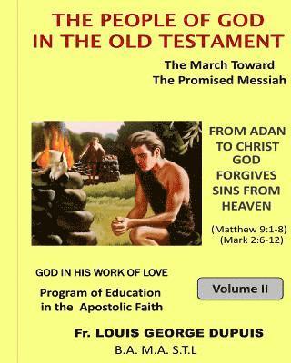 bokomslag THE PEOPLE OF GOD IN THE OLD TESTAMENT (God in His work of Love - vol 5)