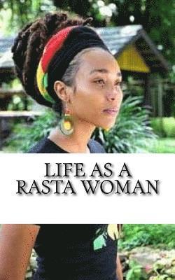 Empress Yuajah MS - Life as a Rasta Woman: 20 Rules & Principles, Häftad