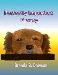 bokomslag Perfectly Imperfect Prancy