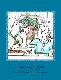 bokomslag Milk and Cookies Devotions: Devotions and Coloring Pages for All Ages