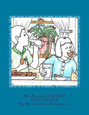 bokomslag Milk and Cookies Devotions: Devotions and Coloring Pages for All Ages