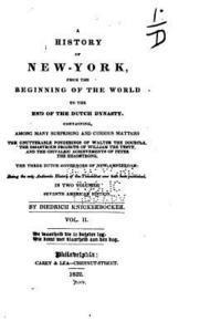Diedrich Knickerbocker - A History of New-York, from the Beginning of the World to the End of the Dutch Dynasty - Vol. II, Häftad