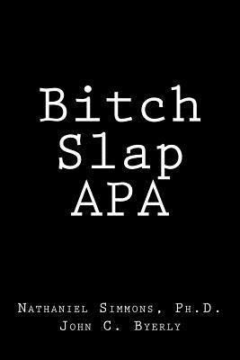 Bitch Slap APA 1