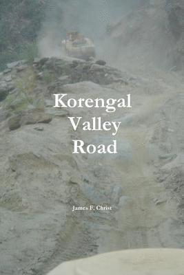 Korengal Valley Road 1