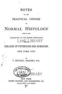 Notes on the practical course in normal histology 1