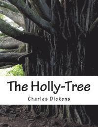 The Holly-Tree 1