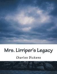 bokomslag Mrs. Lirriper's Legacy