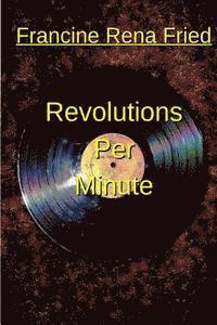 bokomslag Revolutions Per Minute